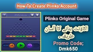 How To Create Plinko Game Account  Plinko Game Se Paise Kaise Kamaye  Plinko Id Kaise Banaye [upl. by Nosila568]