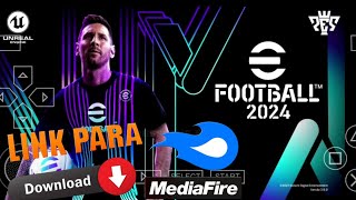 🤯🚨 EFOOTBALL PES 2024 PPSSPP ATUALIZADO CÂMERA DE PS4 FACES REAIS ATUALIZADO PC CELULAR PS2🔥 [upl. by Jollenta]