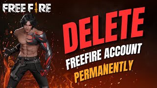 How to Delete Freefire Account Permanently in 2024 [upl. by Soneson]