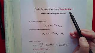 4 Kinetics of Free Radical Polymerization Rate Laws and Steady State Assumption [upl. by Evelc]