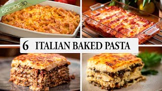 6 Baked Italian Pasta Recipes you cant live without [upl. by Neeleuqcaj]