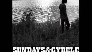 SUNDAYS amp CYBELE  paradice lostinside Ooutside 0 [upl. by Minier]