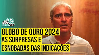 Globo de Ouro 2024 As Surpresas e Esnobadas das Indicações [upl. by Rozella478]