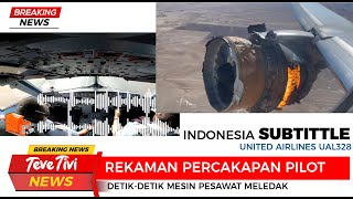 REKAMAN PERCAKAPAN PILOT DetikDetik Mesin Meledak PILOT TIDAK PANIK SANGAT PROFESIONAL [upl. by Kristofor]