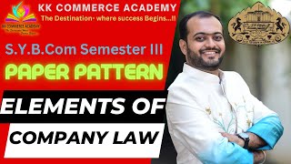 Sybcom  Semester 3 Elements of Company Law  Paper Pattern sppu kkca kksir puneuniversity [upl. by Esojnauj]