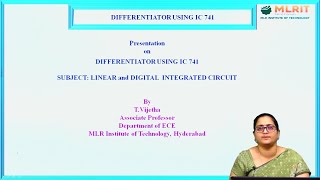 LEC08LINEAR AND DIGITAL INTEGRATED CIRCUITS  Differentiator Using IC 741 By Mrs T Vijetha [upl. by Laks]