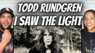 FIRST TIME HEARING Todd Rundgren  I Saw The Light REACTION [upl. by Blaire]