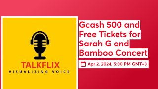 Gcash 500 and Free Tickets for Sarah G and Bamboo Concert [upl. by Reggi10]