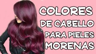 Colores de cabello en tenedencia para pieles morenas [upl. by Adnahsal]