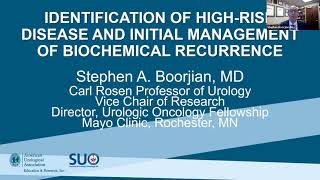 Identification of High Risk Disease and Initial Management of Biochemical Recurrence [upl. by Ocirred67]