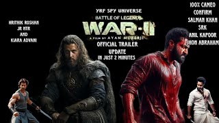 WAR 2 OFFICIAL TRAILER  Hrithik Roshan  JrNTR  Kiara Advani All in one update in just 2 min [upl. by Neslund]