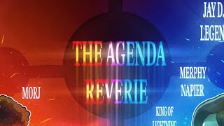 THE AGENDA REVERIE PREVIEW [upl. by Eimoan340]