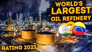 Largest refinery in the world in 2023 [upl. by Zoellick265]