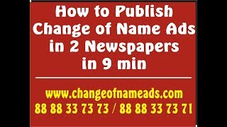 Publish Name Change ads in 9 Min in 2 newspapers  Name Change ads [upl. by Oeramed]