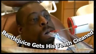 Beetlejuice Gets His Teeth Cleaned [upl. by Ralyks936]