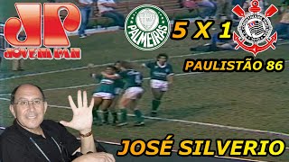 José Silverio  Palmeiras 5 x 1 Corinthians Paulistão 86 Rádio Jovem Pan [upl. by Lainahtan875]