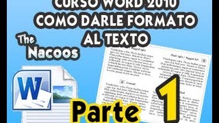 Curso Word 2010 como darle formato al Texto  Primera Parte [upl. by Einnoc]