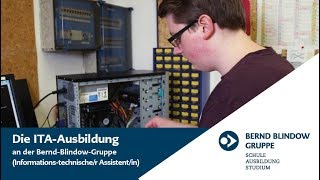 ITA Ausbildung  Informationstechnischer Assistentin  Bernd Blindow Gruppe [upl. by Dedric]