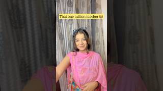 That one tuition teacher 😂🧑‍🏫tuition viralvideos youtubechannel youtubeindia contentcreator [upl. by Linnet839]