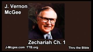 38 Zechariah 01  J Vernon McGee  Thru the Bible [upl. by Hawkins]