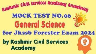 Mock Test No 06 on General Science for Jkssb Forester Exam 2024 By Kashmir Civil Services Academy [upl. by Clarisa]