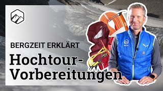 Die erste Hochtour wie bereitest du dich richtig vor  Bergzeit [upl. by Fogg]