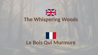 Apprends ANGLAIS  Livre Audio Anglais amp Français Le Bois Qui Murmure [upl. by Wei]