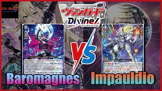 Vanguard DivineZ TCG Nexus Battle46 Baromagnes vs Impauldio [upl. by Noxaj706]