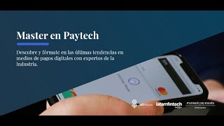 Master en Paytech  Afiescuela amp Minsait Payments amp Latam Fintech Hub [upl. by Balough]