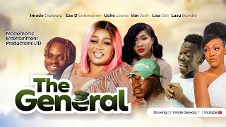 THE GENERAL  EPISODE 7 WAHALA [upl. by Eatnohs370]