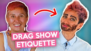 Drag Show Etiquette ft Docturnal Emissions [upl. by Mccafferty107]