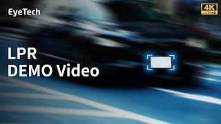 EyeTech LPR DEMO 4K Automotive Camera [upl. by Aneled]