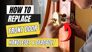 How to Replace Your Front Door Handle amp Deadbolt  Schlage Remsen Handleset Full Install [upl. by Singhal]