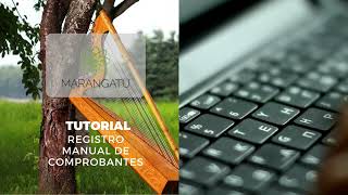 Tutorial Registro Manual de Comprobantes en Marangatu [upl. by Sedaiuqlem]