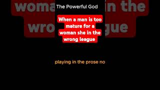 Woman you in the wrong league truth love [upl. by Ahkihs]