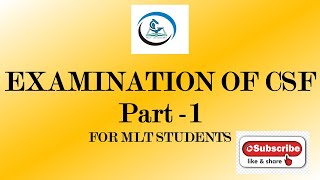 EXAMINATION OF CSF PART 1 FOR MLT STUDENTS CLINICAL PATHOLOGY [upl. by Aiclid178]