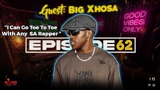 LiPO Episode 62 BIG XHOSA On Diss Song Big Zulu New Identity SA Hip Hop Social Media SHEBESHXT [upl. by Jabon397]