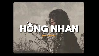 Hồng Nhan  Jack  J97 x KProx「Lo  Fi Ver」 Official Lyric Video [upl. by Terr953]