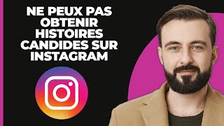 Impossible Davoir Des Stories Candid Sur Instagram EXPLIQUÉ [upl. by Nitsa]