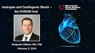 Inotropes and Cardiogenic Shock  the DOREMI trial  Benjamin Hibbert MD PhD [upl. by Uird]