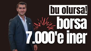 BORSADA 7000 YOLCULUĞU BAŞLADI MI TÜRKİYE SAVAŞA MI GİRİYOR [upl. by Normak534]