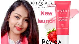 Dot amp key strobe cream review non greasy moisture review amp demo [upl. by Anigue799]