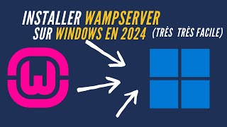 Comment installer Wampserver sur windows en 2024 [upl. by Ahseetal847]