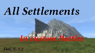 All Settlements in Divide and Conquer V 12 Custom Battles only [upl. by Ranchod]