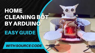 How to make a home cleaning bot by Arduino [upl. by Namzed465]