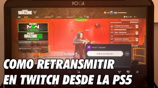 Como Hacer Stream en Twitch con la Playstation 5 [upl. by Roon149]