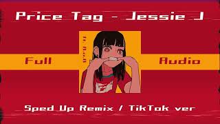 【倍速リミックス】Price Tag  Jessie J sped up ver [upl. by Sheila56]