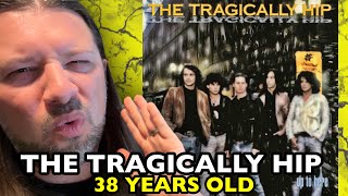 THE TRAGICALLY HIP 38 Years Old UP TO HERE  REACTION [upl. by Siravrat]