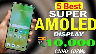 SUPER AMOLED  TOP 5 Best 5G Smartphones Under 10000 in December 2024  Best Phone under 10000 [upl. by Elay168]