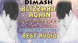 Dimash  BLIZZARD AGAIN  ROMANIZED LYRICS AUDIO  FAN TRIBUTE [upl. by Noble]